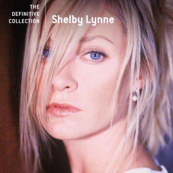 Shelby Lynne Thought It Would Be Easier