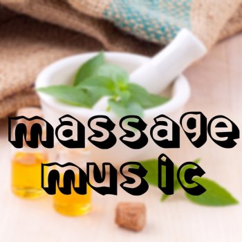 Massage Music Massage Background Music