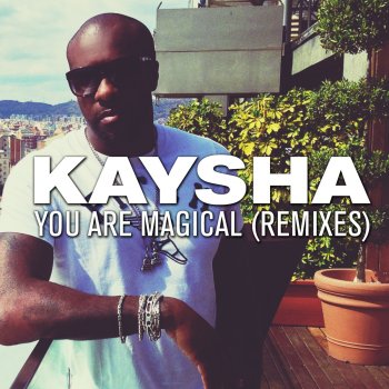 Kaysha You Are Magical (JP Vivitus Zouk Remix)