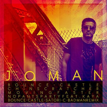 Joman Bounce Castle - Satori-C Badman Remix