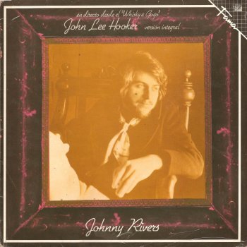 Johnny Rivers C.C. Rider / Got My Mojo Working