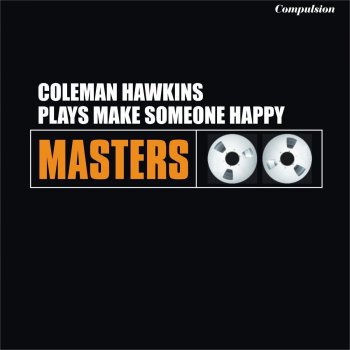 Coleman Hawkins Climb Ev'ry Mountain