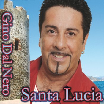 Gino Dal Nero Santa Lucia