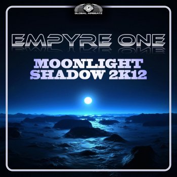 Empyre One feat. BazzBoyz Edit) Moonlight Shadow 2k12 (G4bby