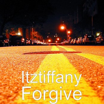 Itz Tiffany Forgive