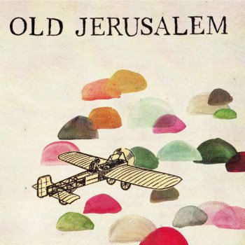 Old Jerusalem We Can Never Leave