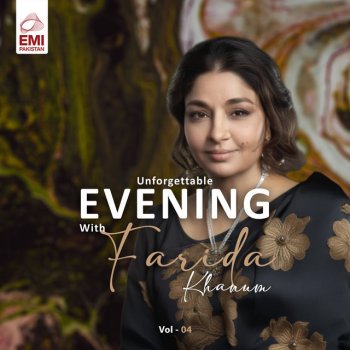 Исполнитель Farida Khanum, альбом Unforgettable Evening with Farida Khanum, Vol. 04