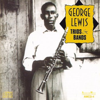 George Lewis Just a Closer Walk