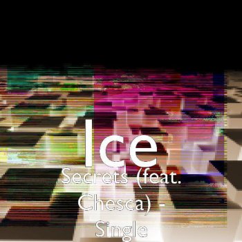 Ice feat. Chesca Secrets
