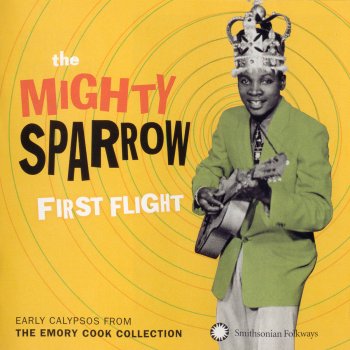 The Mighty Sparrow No, Doctor, No (The Situation in Trinidad)