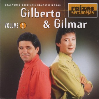 Gilberto e Gilmar O Último Por Do Sol