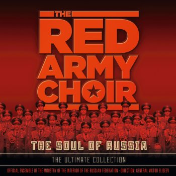 The Red Army Choir & Victor Eliseev In the Central Steppes