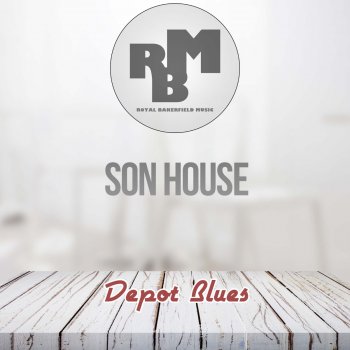 Son House Levee Camp Blues (Original Mix)