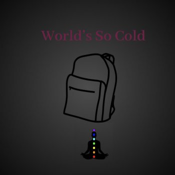 Absent World's So Cold