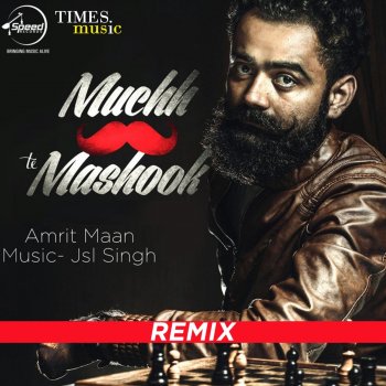 Amrit Maan Muchh Te Mashook Remix - Studio