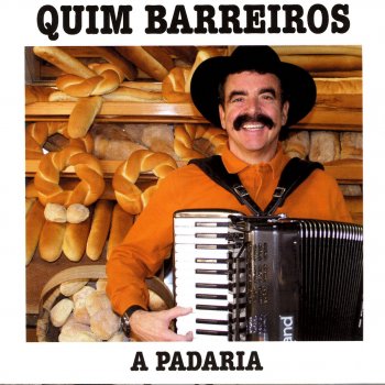 Quim Barreiros A Padaria