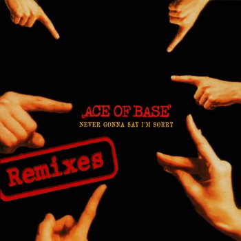 Ace of Base Never Gonna Say I'm Sorry (Rock Version)