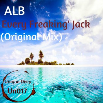 ALB Every Freaking' Jack - Original Mix