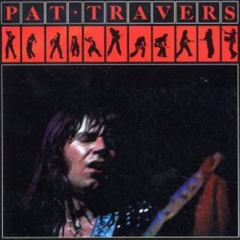 Pat Travers Feelin' Right