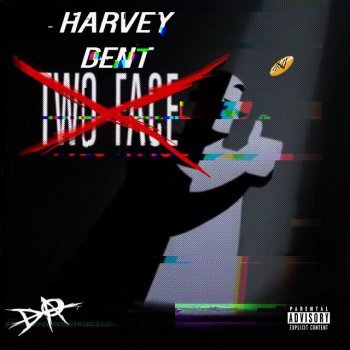 N'deci$iv Harvey Dent