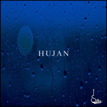 Silky Hujan
