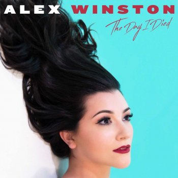 Alex Winston The Day I Died