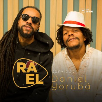 Rael Rael Convida: Daniel Yorubá (Acústico)