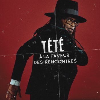 Tété feat. Irma Fils de Cham