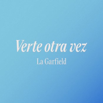 La Garfield Verte Otra Vez