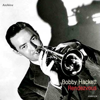 Bobby Hackett We Kiss in a Shadow