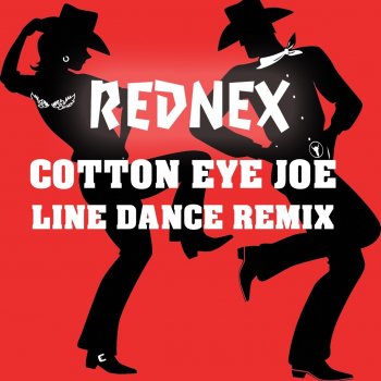 Rednex Cotton Eye Joe (Line Dance Remix)