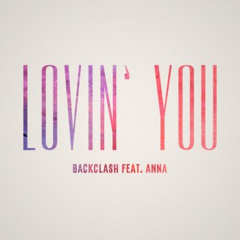 Backclash feat. Anna Lovin' You