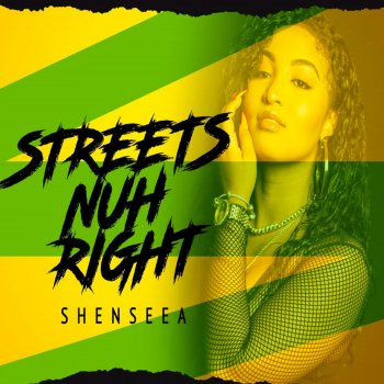 Shenseea Streets Nuh Right