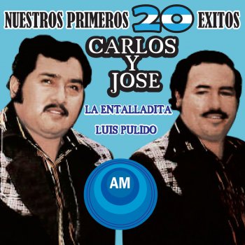 Carlos y José Eres Orgullosa