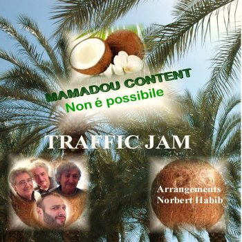 Исполнитель Traffic Jam, альбом Mamadou content