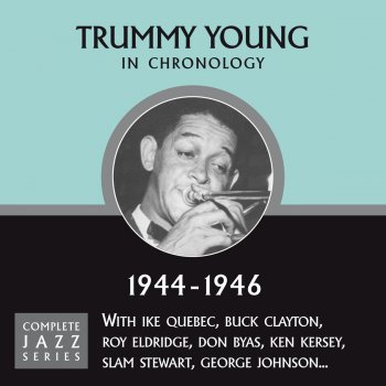 Trummy Young Good 'N Groovy (05-02-45)