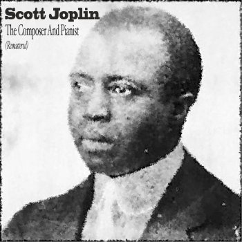 Scott Joplin Paragon Rag (Remastered)