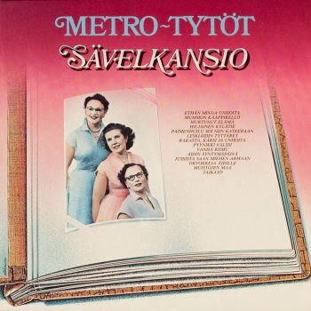 Metro-Tytöt Orvokkeja äidille