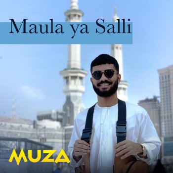 Muza Maula Ya Salli (Acapella)