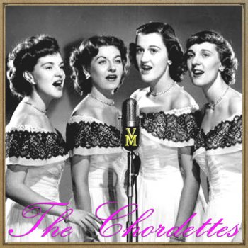 The Chordettes Sentimental Journey