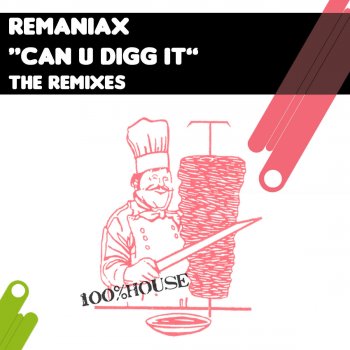 Исполнитель Remaniax, альбом Can U Digg It (The Remixes)