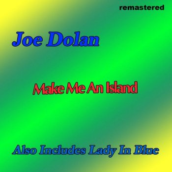 Joe Dolan Unchainde Melody