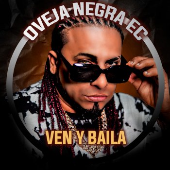 Oveja Negra Ec Ven y Baila - 2023 Remastered Version