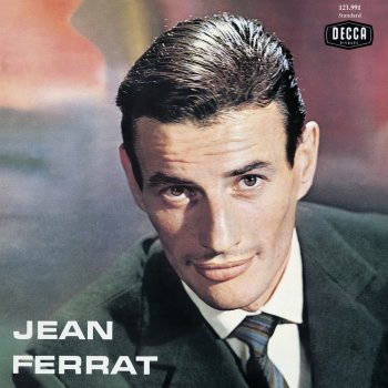 Jean Ferrat J'entends, j'entends