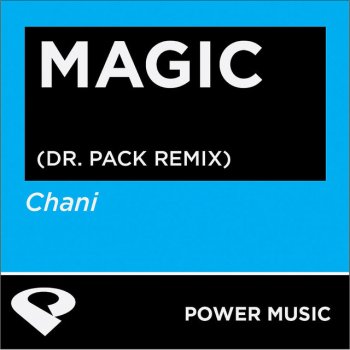 Chani Magic - Dr. Pack Extended Remix
