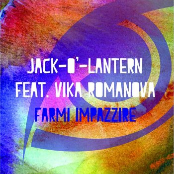 Исполнитель Jack-o-Lantern feat. Vika Romanova, альбом Farmi Impazzire
