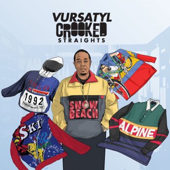 Vursatyl Crooked Straights