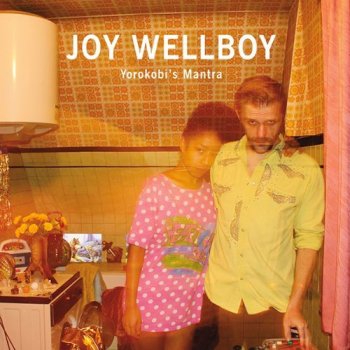 Joy Wellboy ﻿before the Sunrise