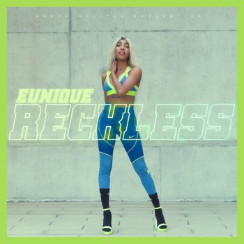 Eunique Reckless