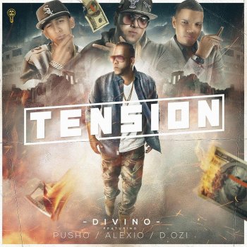 Divino, Pusho, D.OZI & Alexio Tension (feat. Pusho, Alexio & D.Ozi)